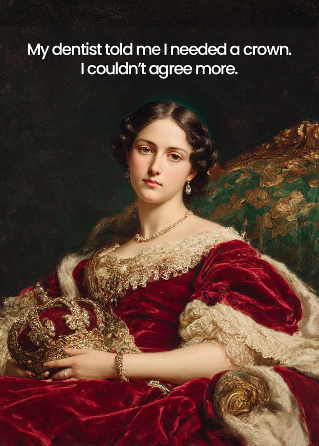 Dental crown queen