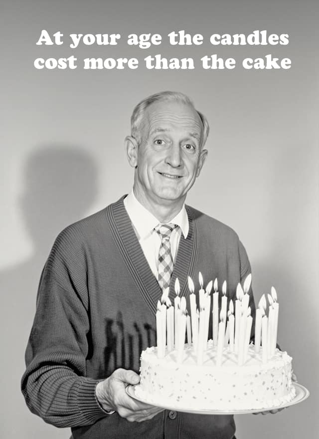Candles Cost More Than The Cake Card